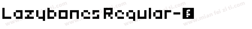 Lazybones Regular字体转换
